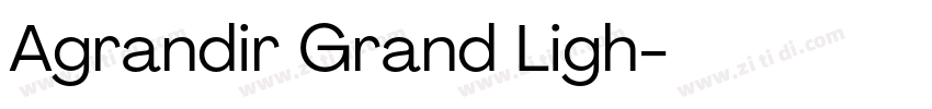 Agrandir Grand Ligh字体转换